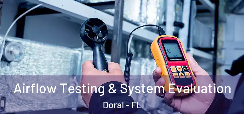  Airflow Testing & System Evaluation Doral - FL