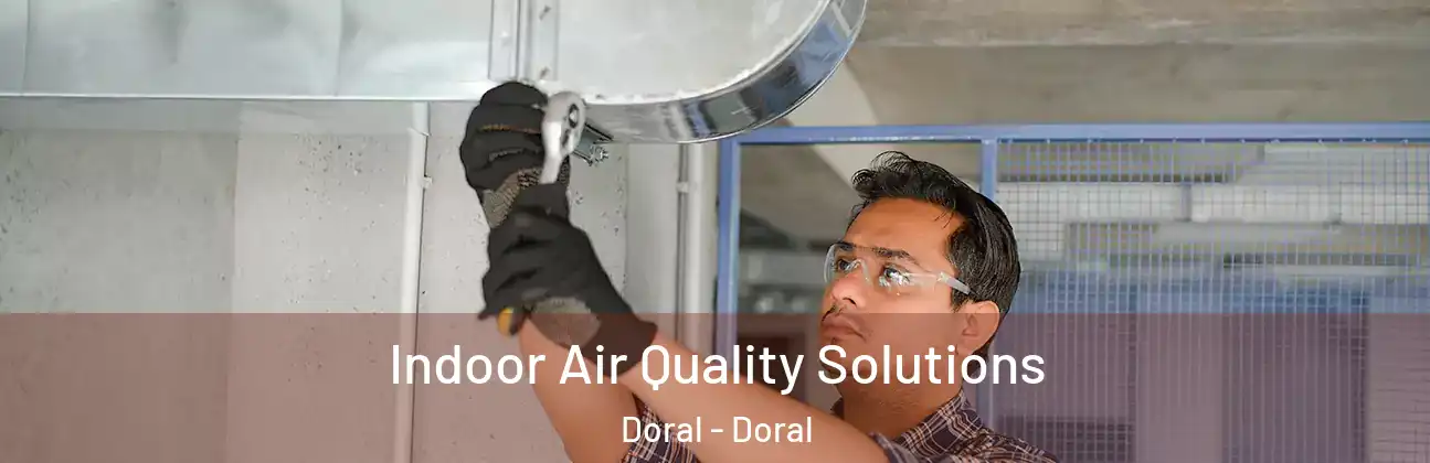  Indoor Air Quality Solutions Doral - Doral